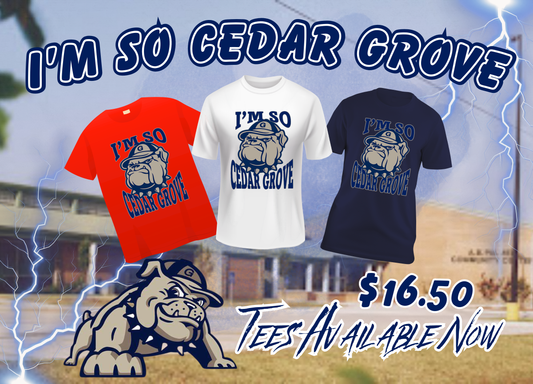 I'm So Cedar Grove Tees